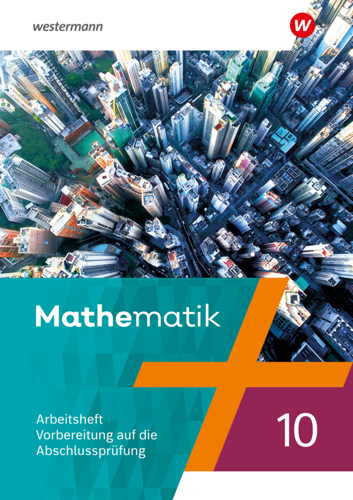 Mathematik - Ausgabe 2023 für Berlin, Brandenburg, Sachsen-Anhalt, Thüringen, 7. - 10. Schuljahr