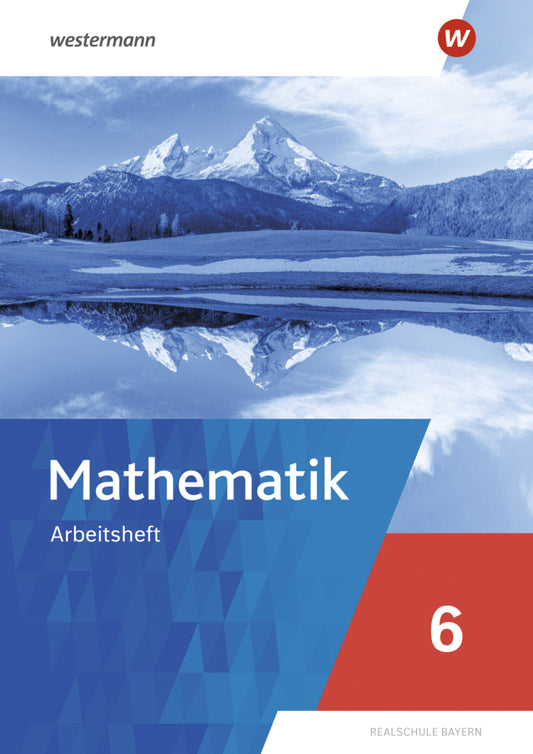 Mathematik - Ausgabe 2025 für Realschulen in Bayern