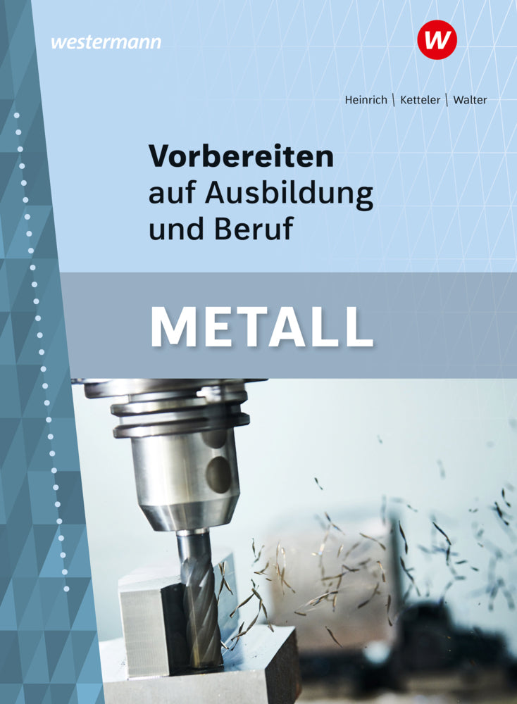 Vorbereiten auf Ausbildung und Beruf (Arno Heinrich)
