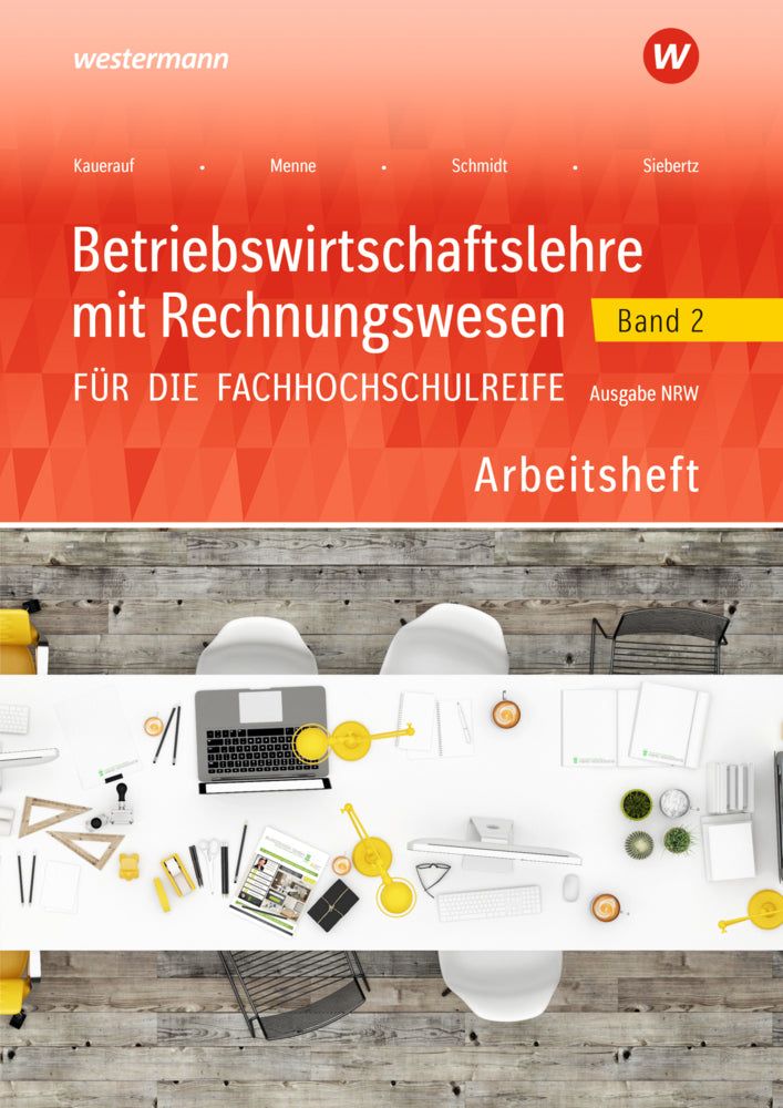 Betriebswirtschaftslehre mit Rechnungswesen für die Fachhochschulreife - Ausgabe Nordrhein-Westfalen (Jörn Menne)