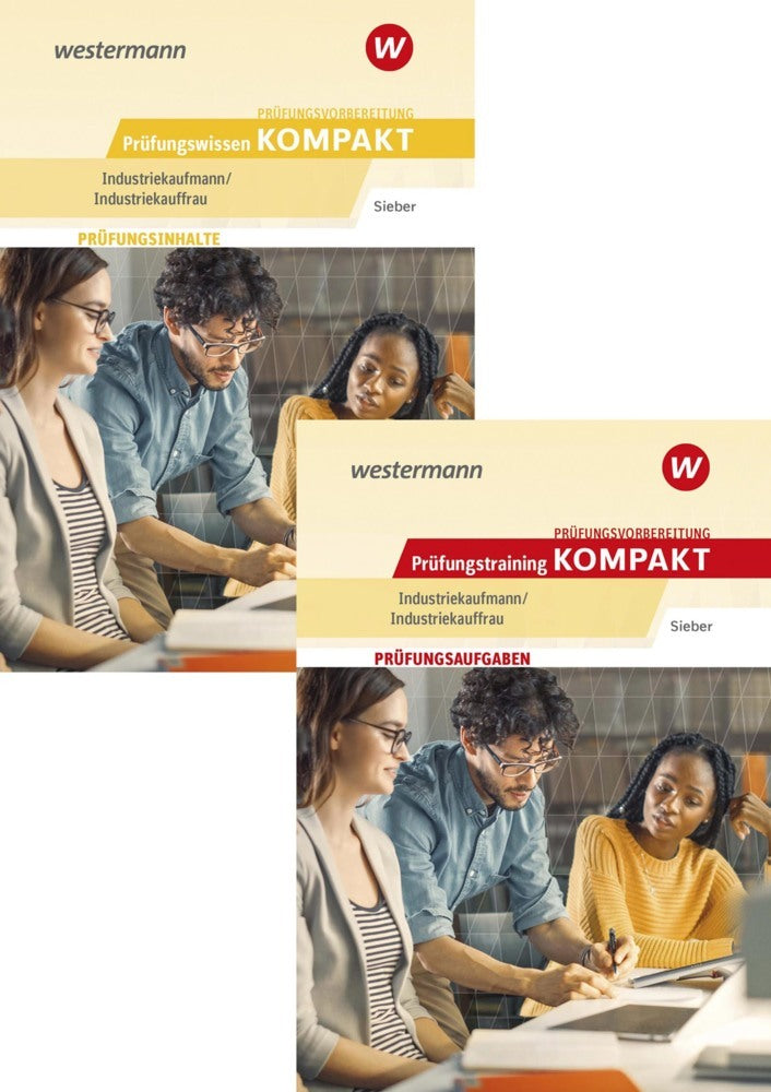 Prüfungsvorbereitung Prüfungswissen und Prüfungstraining KOMPAKT - Industriekaufmann/Industriekauffrau (Michael Sieber)