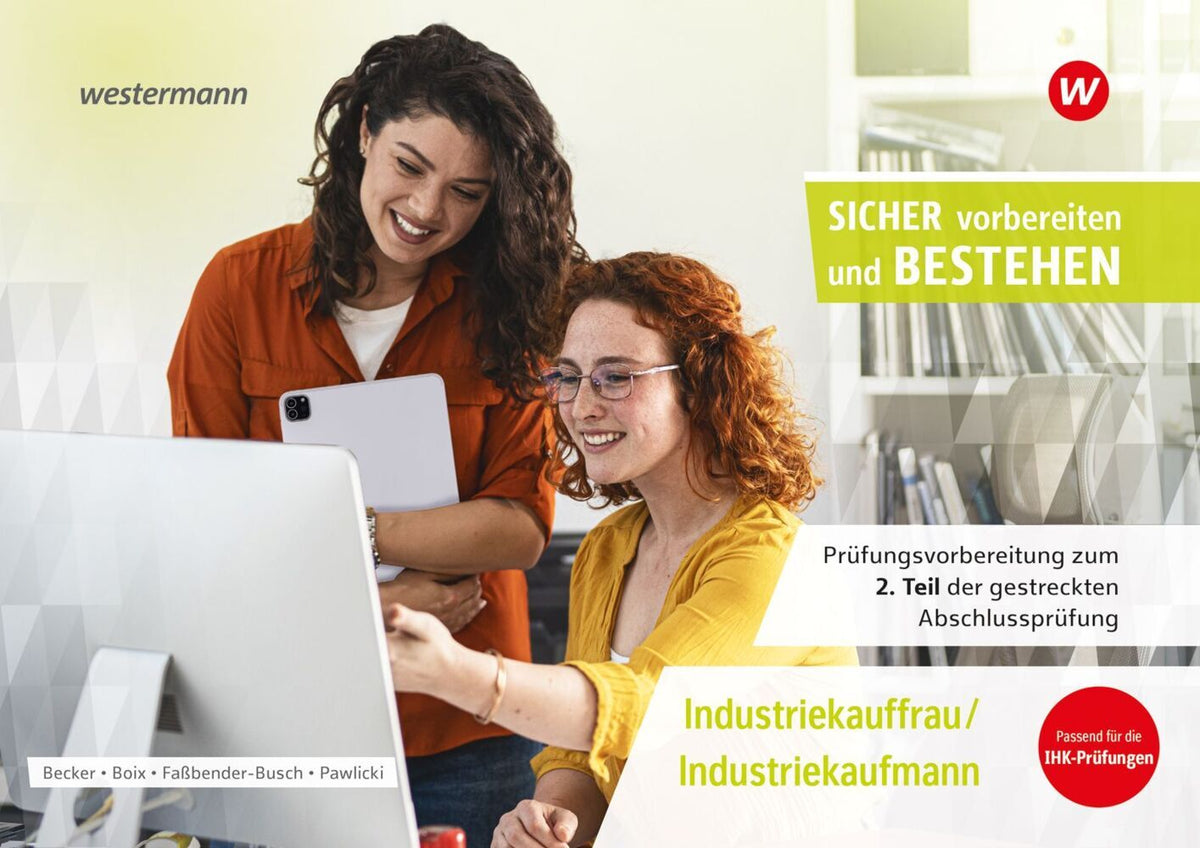 Prüfungsvorbereitung Sicher vorbereiten und bestehen (Iris Faßbender-Busch)