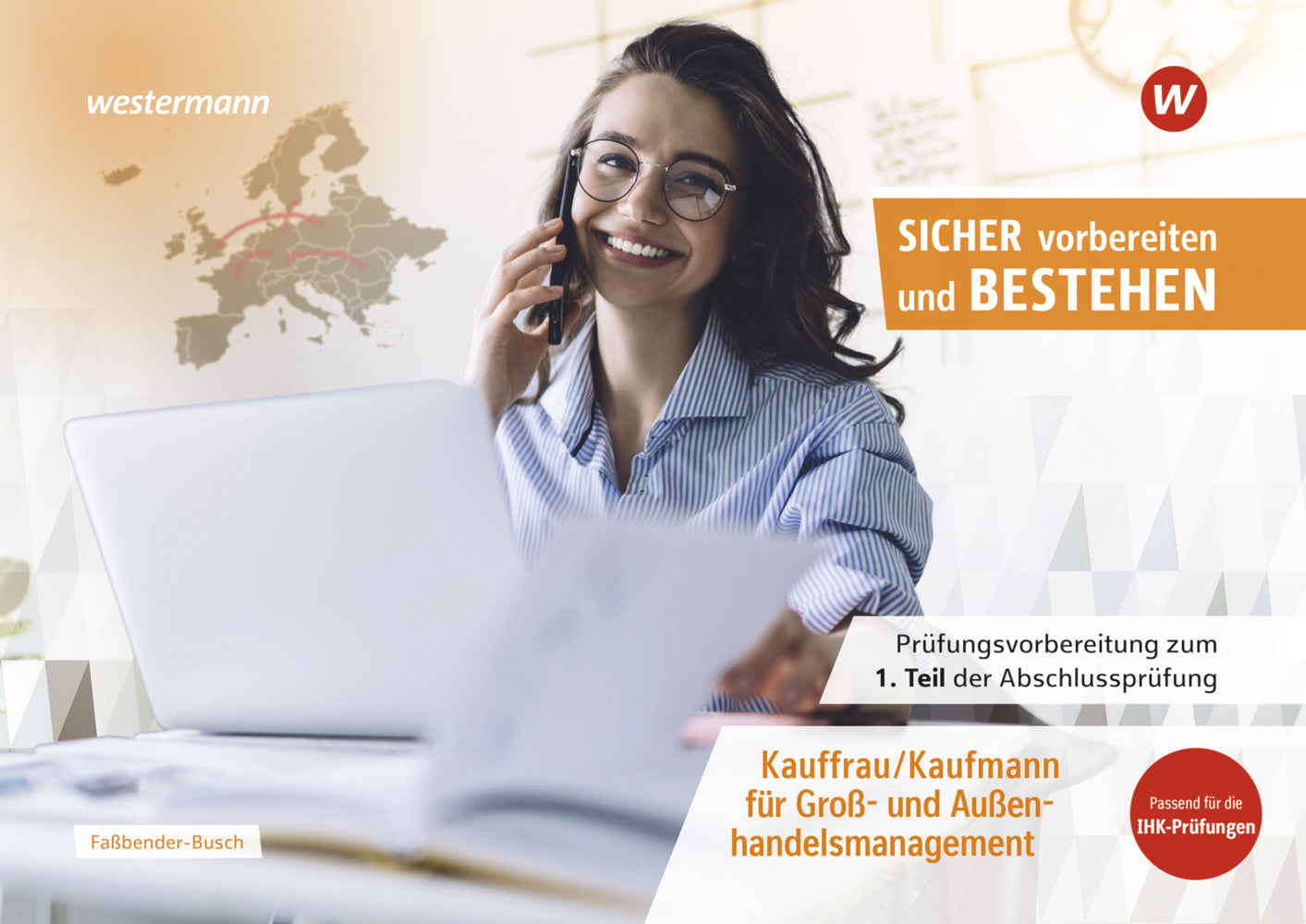 Prüfungsvorbereitung Sicher vorbereiten und bestehen (Iris Faßbender-Busch)