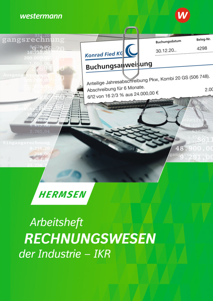 Rechnungswesen der Industrie - IKR (Jürgen Hermsen)