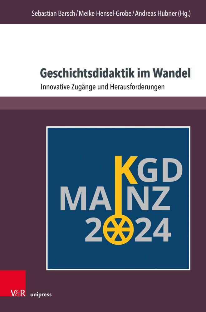 Geschichtsdidaktik im Wandel (Sebastian Barsch)