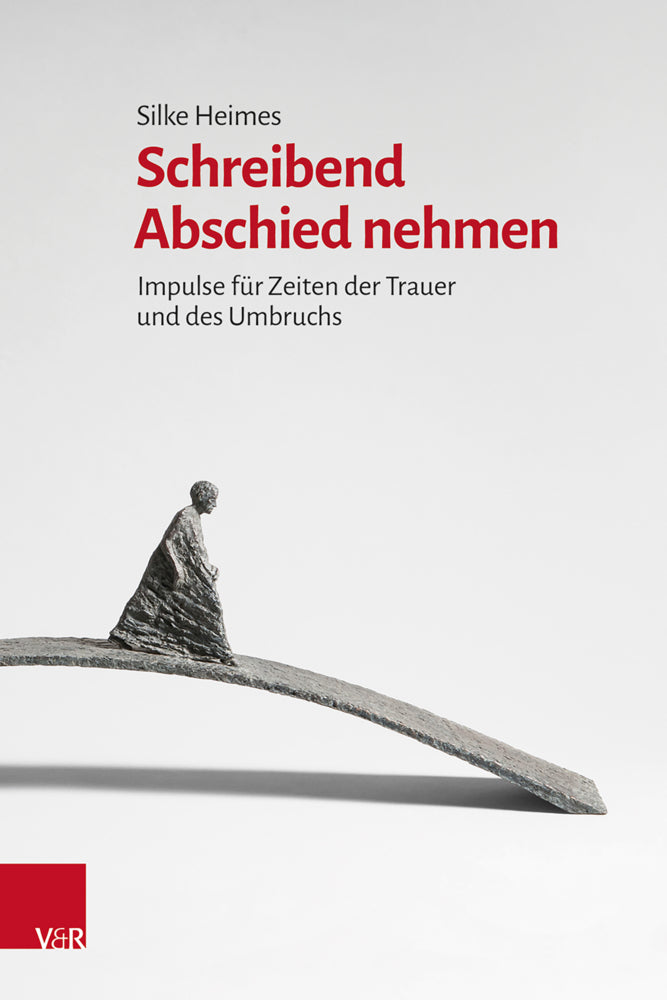 Schreibend Abschied nehmen (Silke Heimes)
