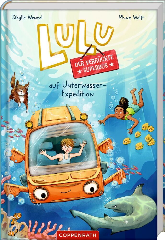 Lulu, der verrückte Superbus (Bd. 3) (Sibylle Wenzel)