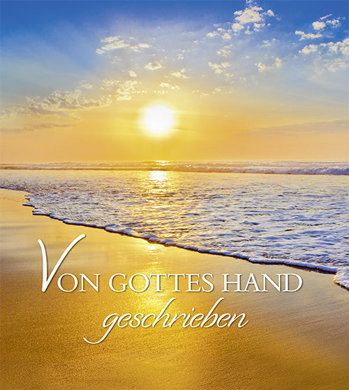 Von Gottes Hand geschrieben, m. 1 Beilage (Robert Huefner)
