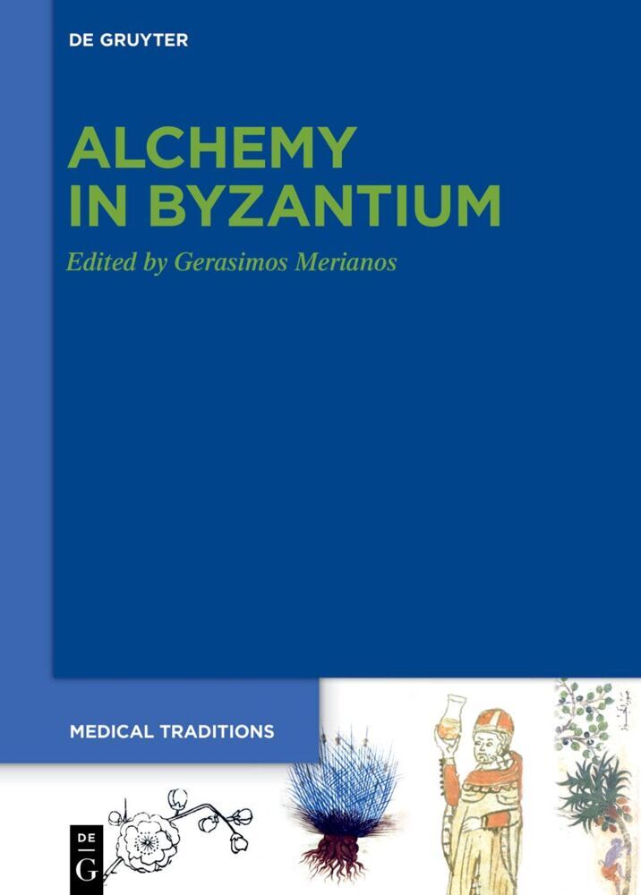 Alchemy in Byzantium (Gerasimos Merianos)