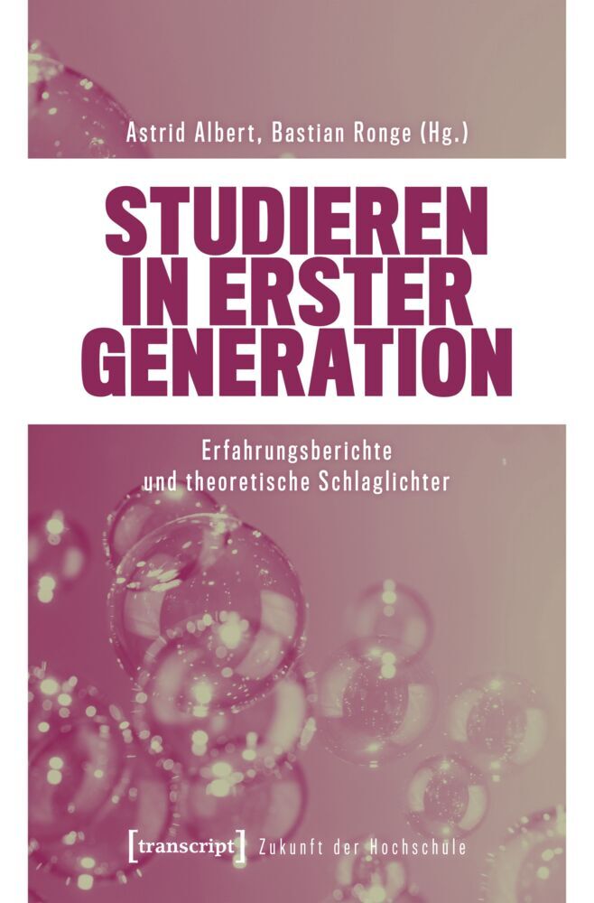Studieren in erster Generation (Astrid Albert)