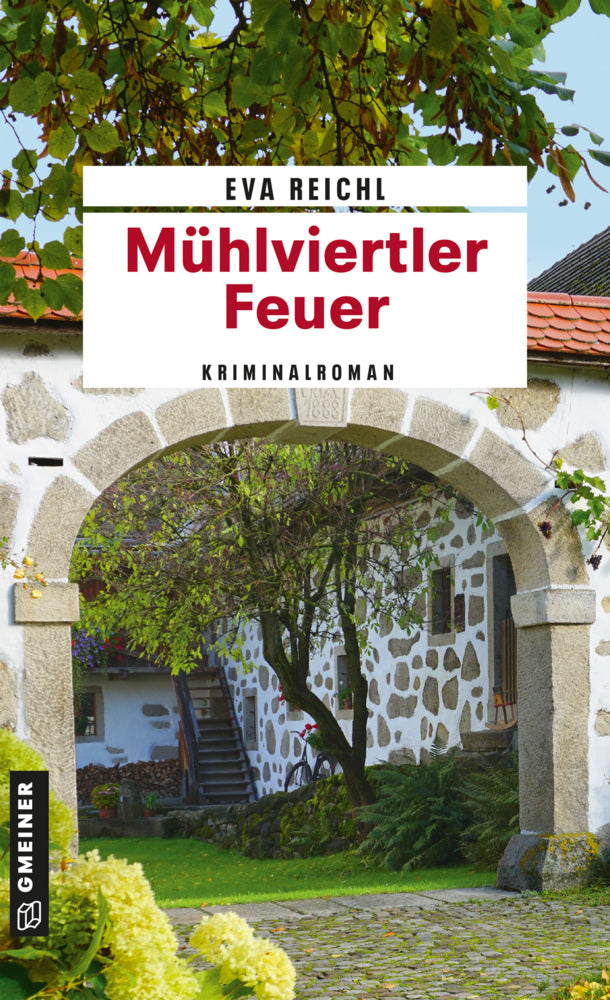 Mühlviertler Feuer (Eva Reichl)