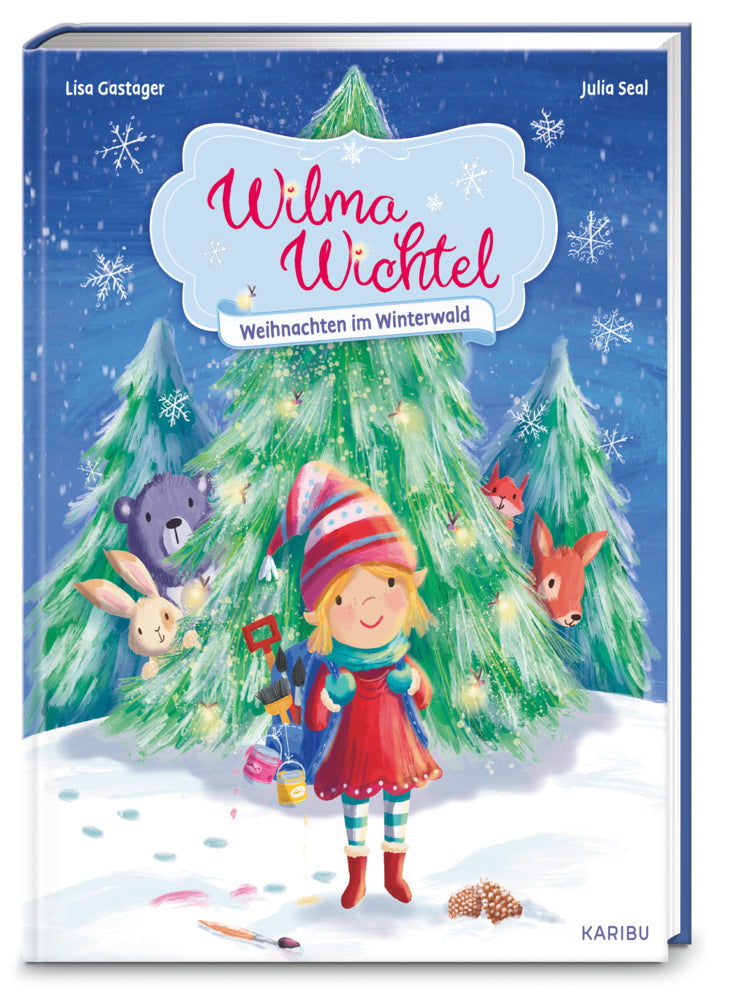 Wilma Wichtel - Weihnachten im Winterwald (Lisa Gastager)