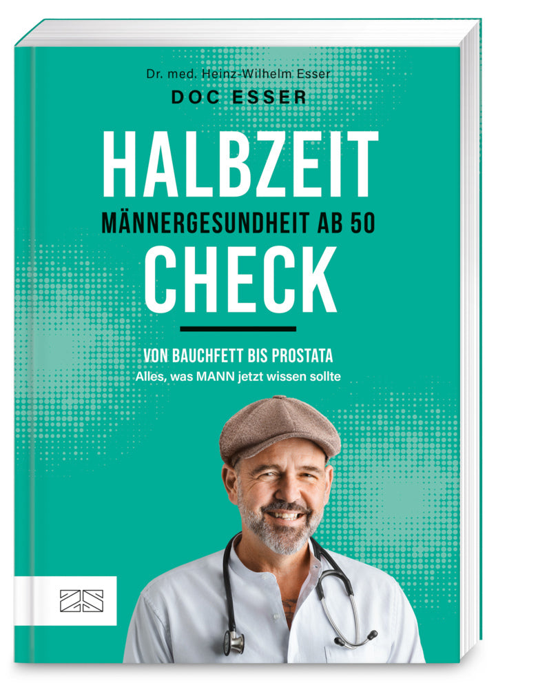 Halbzeit-Check: Männergesundheit ab 50 (Heinz-Wilhelm Esser)