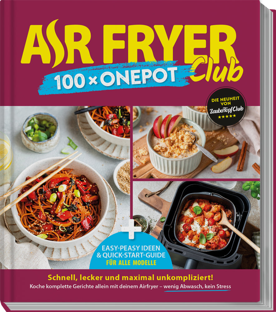 AIR FRYER Club 100 x One Pot (Redaktion Air Fryer Club)