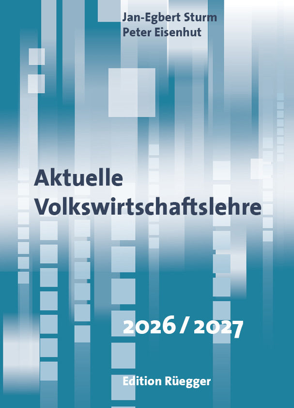 Aktuelle Volkswirtschaftslehre 2026/2027 (Peter Eisenhut Jan-Egbert Sturm)