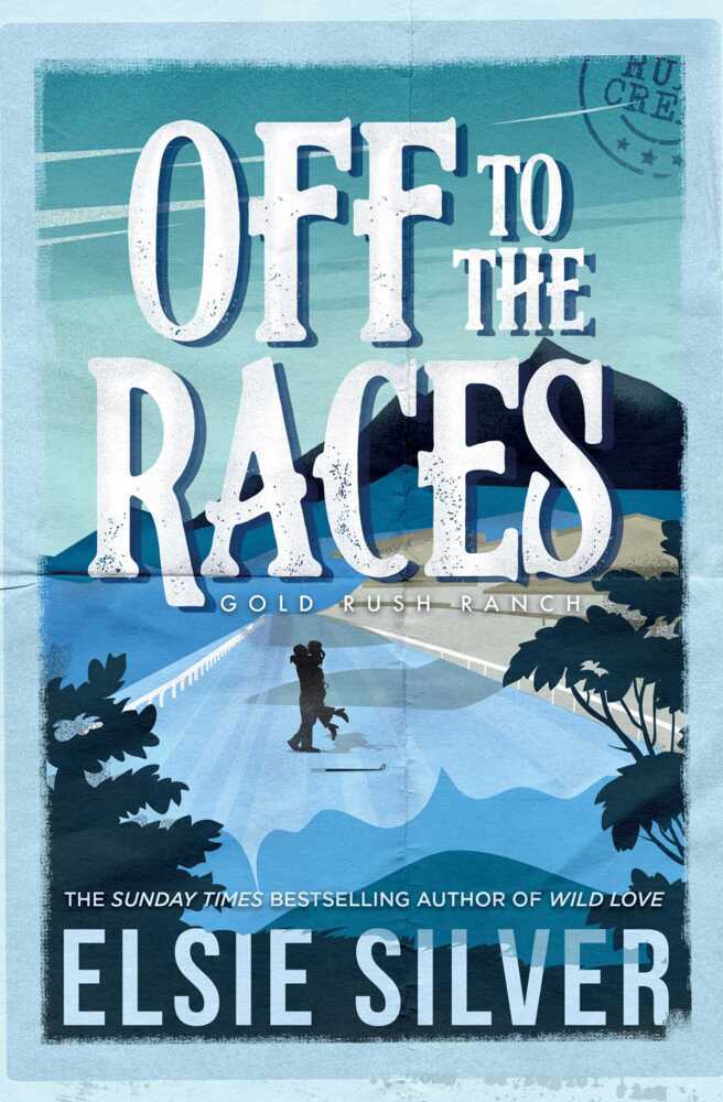 Off to the Races (Elsie Silver)