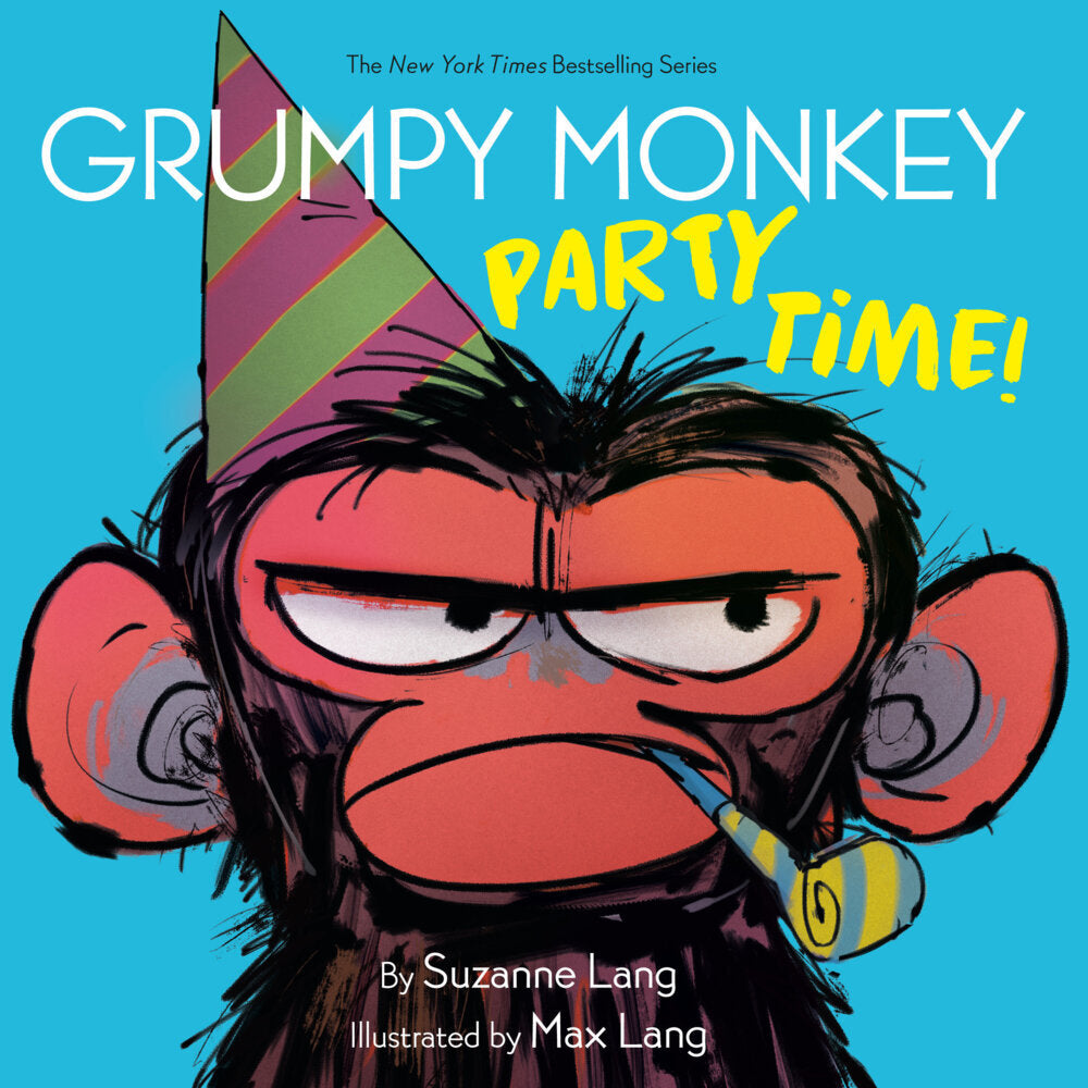 Grumpy Monkey Party Time! (Suzanne Lang)