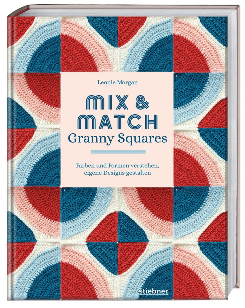 Mix & Match Granny Squares (Leonie Morgan)