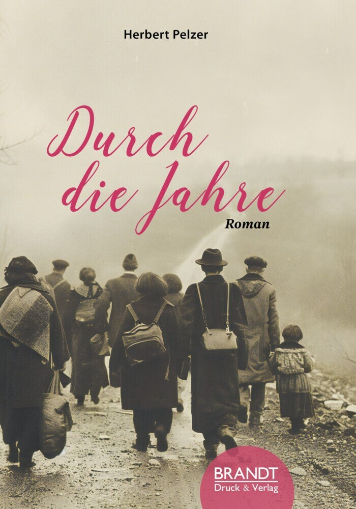 Durch die Jahre (Herbert Pelzer)