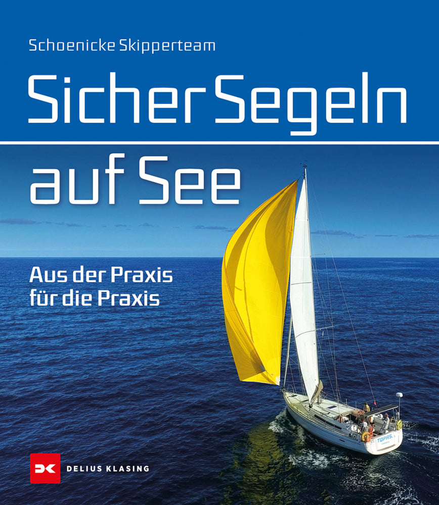 Sicher Segeln auf See (Schoenicke Skipperteam Gmbh Büro Deutschland)