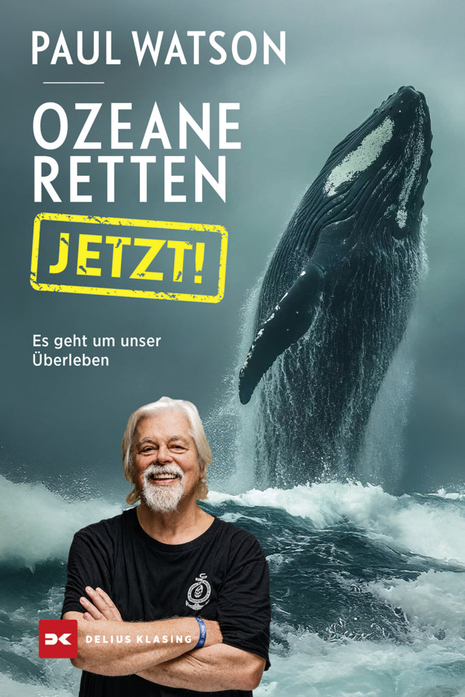 Ozeane retten, JETZT! (Paul Watson)