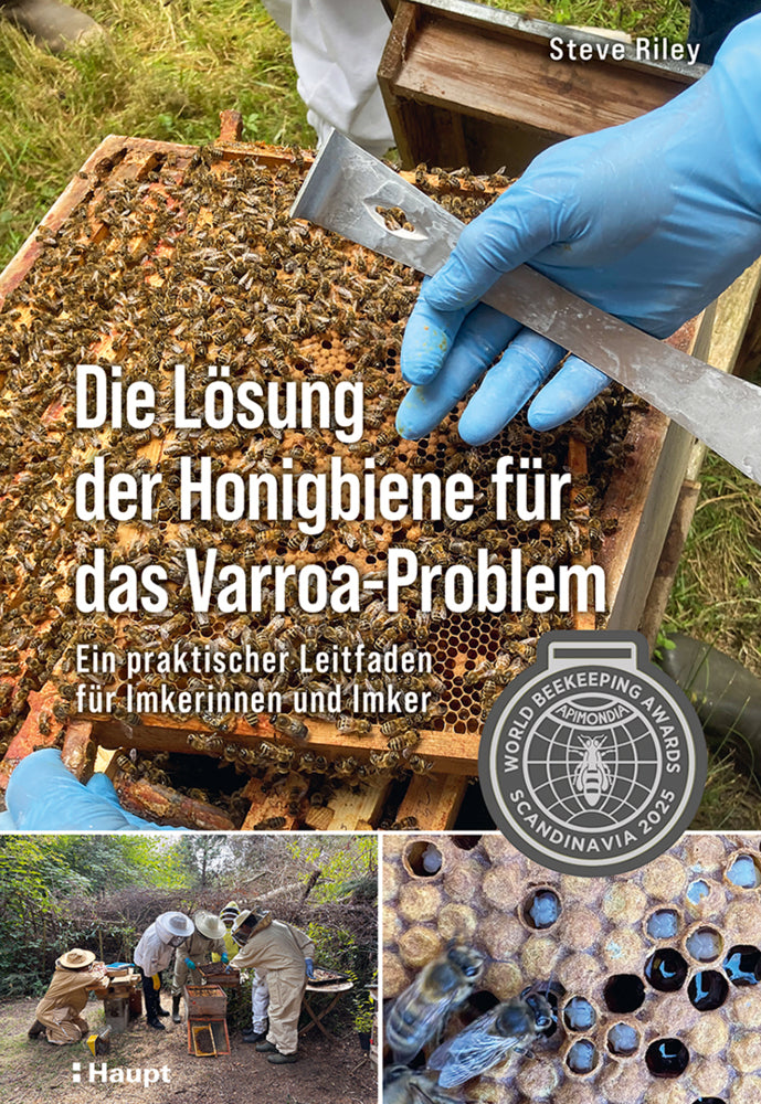 Die Lösung der Honigbiene für das Varroa-Problem (Steve Riley)
