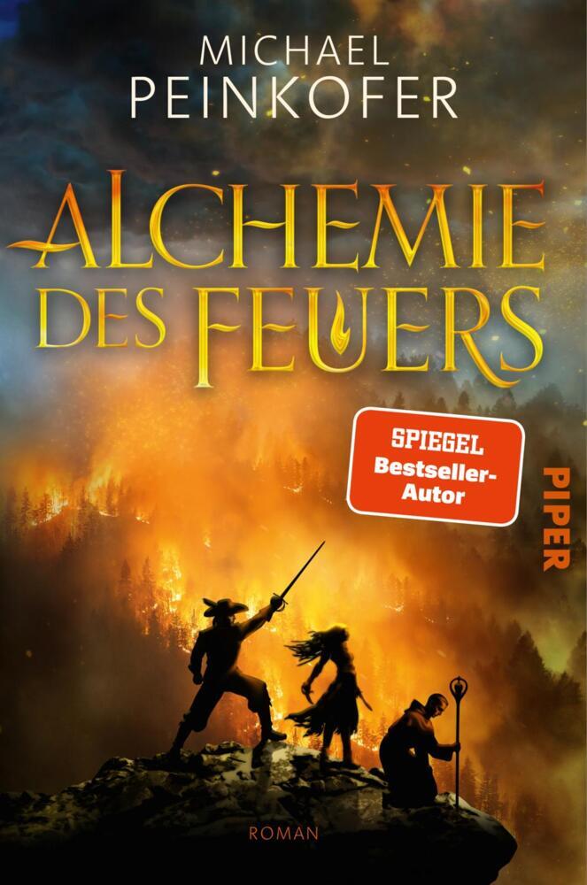 Alchemie des Feuers (Michael Peinkofer)