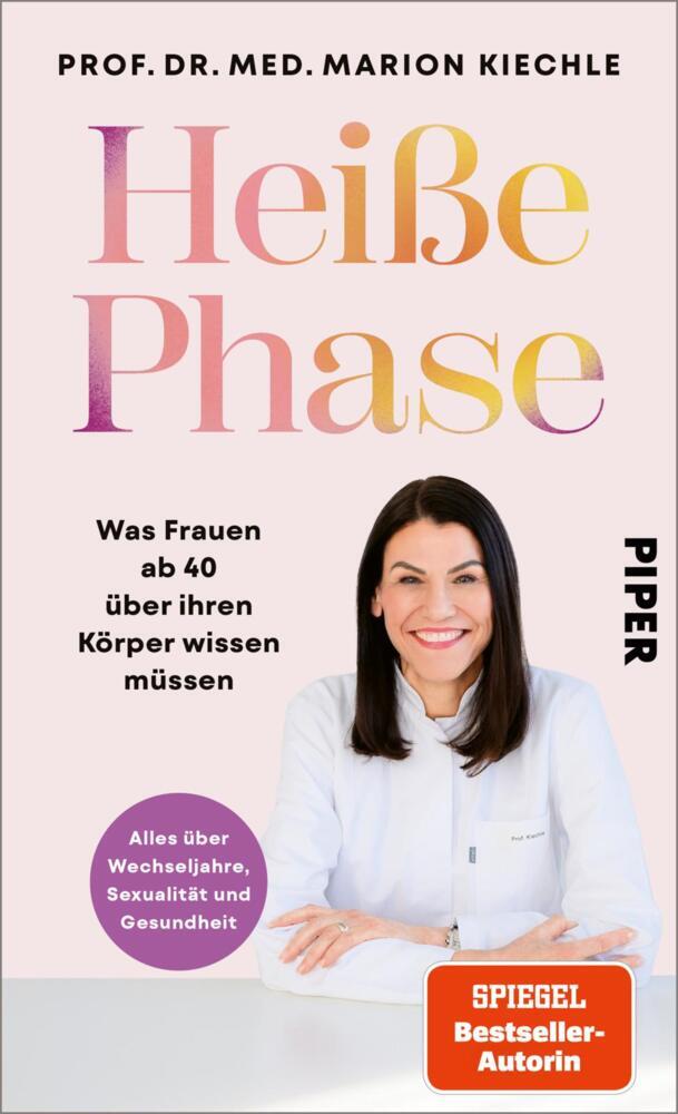 Heiße Phase (Marion Prof. Dr. Kiechle)