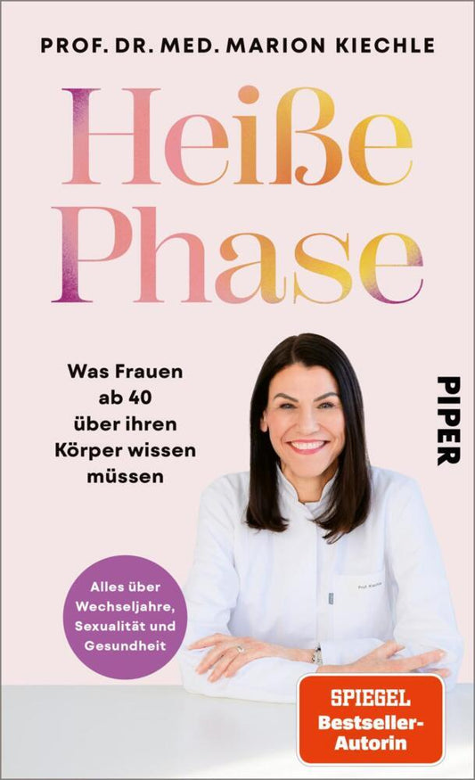 Heiße Phase (Marion Prof. Dr. Kiechle)