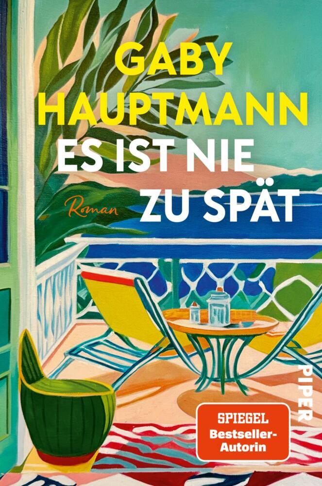 Es ist nie zu spät (Gaby Hauptmann)