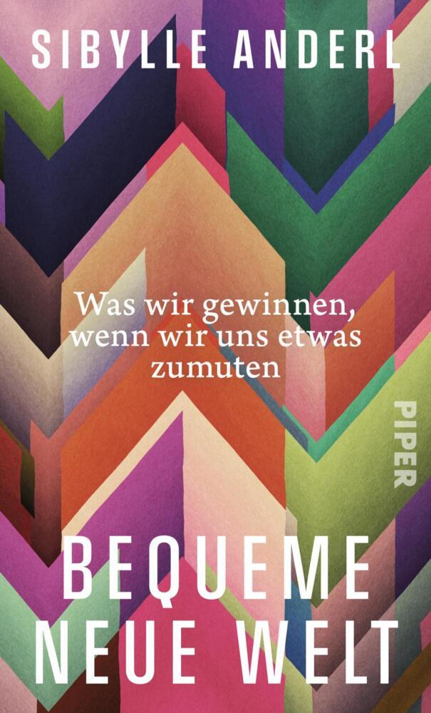 Bequeme neue Welt (Sibylle Anderl)