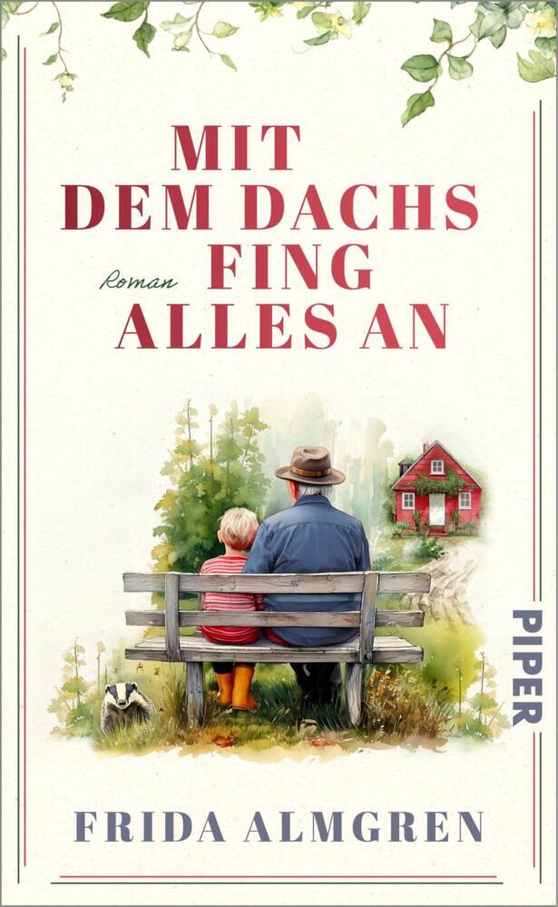 Mit dem Dachs fing alles an (Frida Almgren)