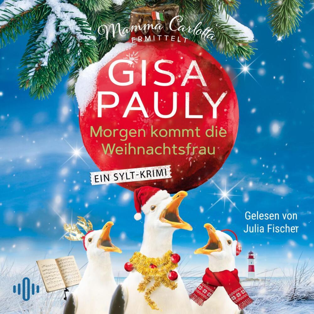Morgen kommt die Weihnachtsfrau, 2 Audio-CD, 2 MP3 (Gisa Pauly)