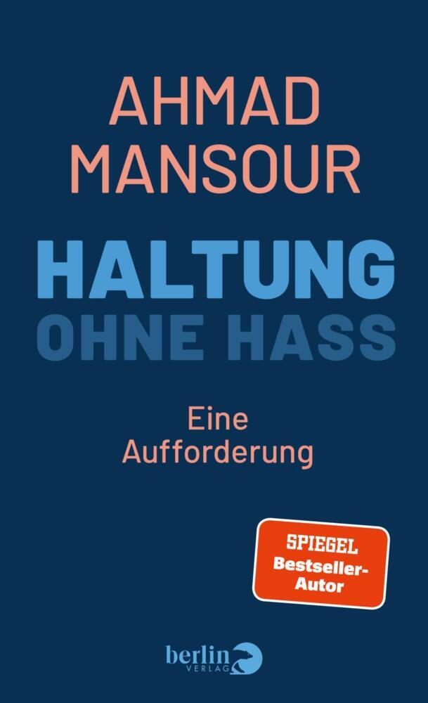 Haltung ohne Hass (Ahmad Mansour)