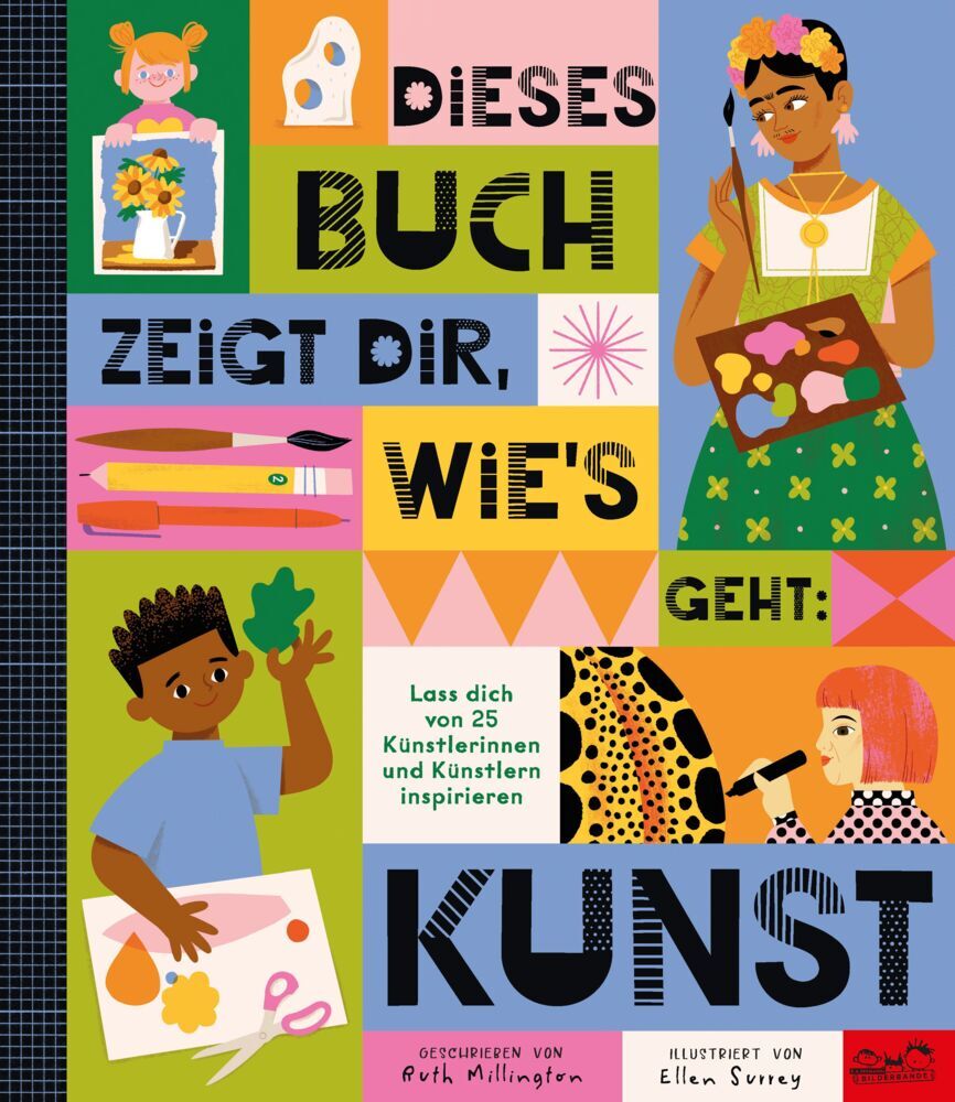 Dieses Buch zeigt dir, wie's geht: Kunst (Ruth Millington)