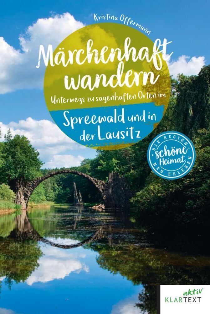 Märchenhaft wandern Spreewald und Lausitz (Kristina Offermann)