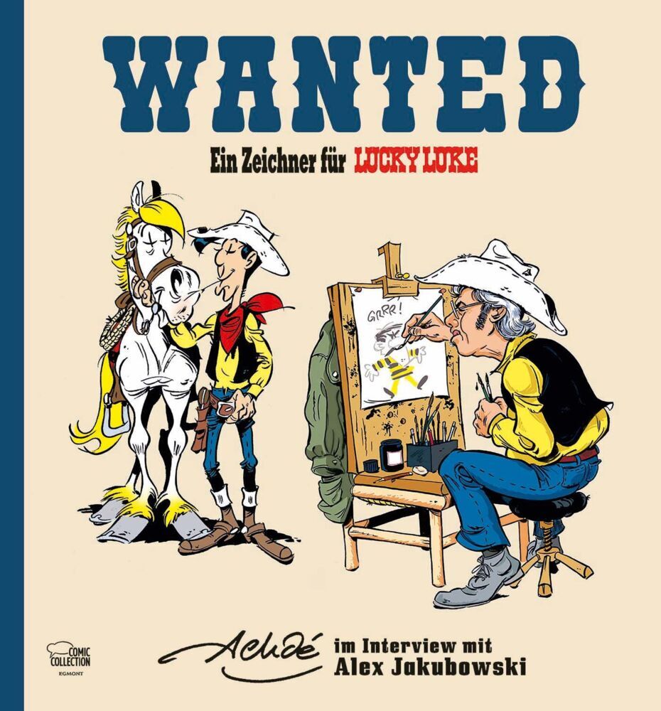 WANTED - Ein Zeichner für Lucky Luke (Achdé)