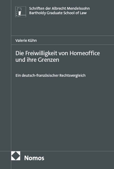 Die Freiwilligkeit von Homeoffice und ihre Grenzen (Valerie Kühn)