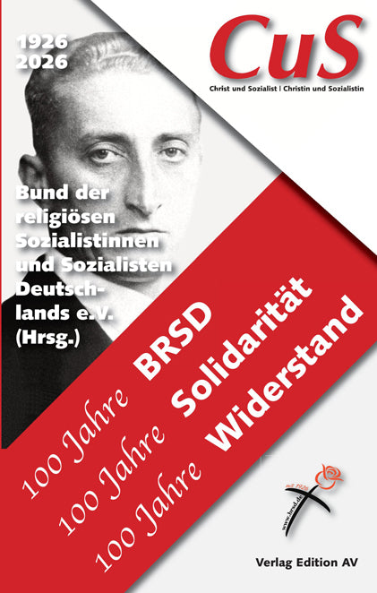100 Jahre BRSD (Brsd Bund Der Religiösen Sozialistinnen Und Sozialisten Deutschlands E.V.)