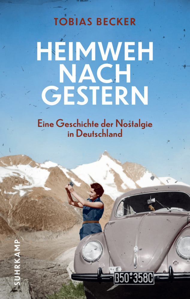 Heimweh nach gestern (Tobias Becker)