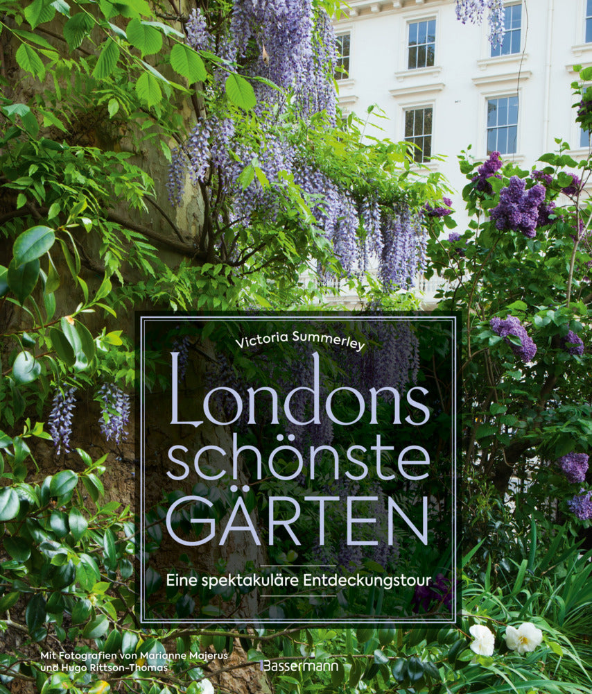 Londons schönste Gärten (Victoria Summerley)