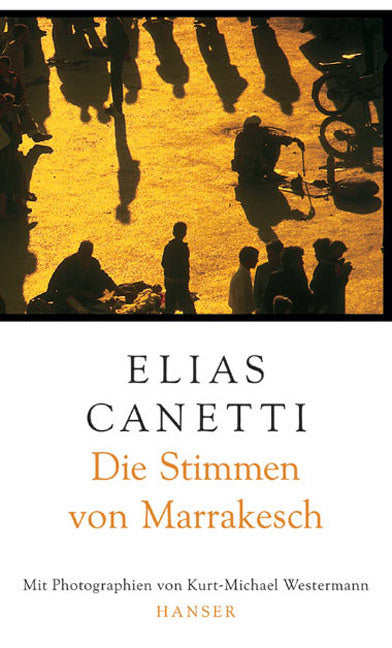Die Stimmen von Marrakesch (Elias Canetti)