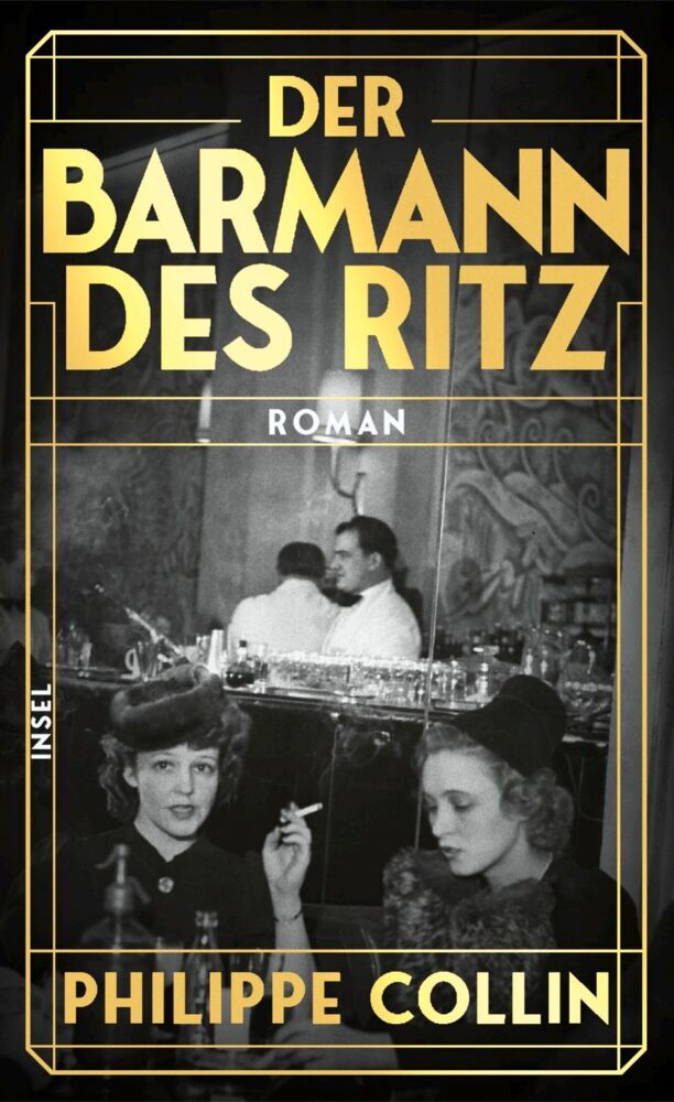 Der Barmann des Ritz (Philippe Collin)