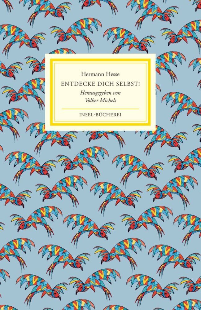 Entdecke dich selbst! (Hermann Hesse)