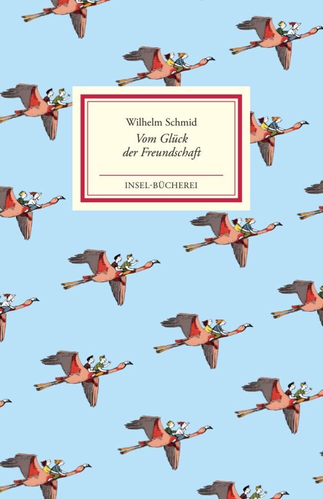 Vom Glück der  Freundschaft (Wilhelm Schmid)