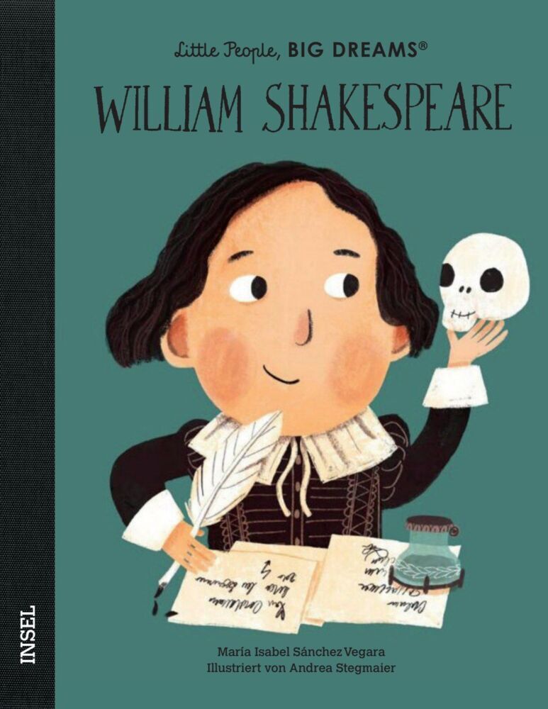 William Shakespeare - Little People, BIG DREAMS (Deutsche Ausgabe) (María Isabel Sánchez Vegara)