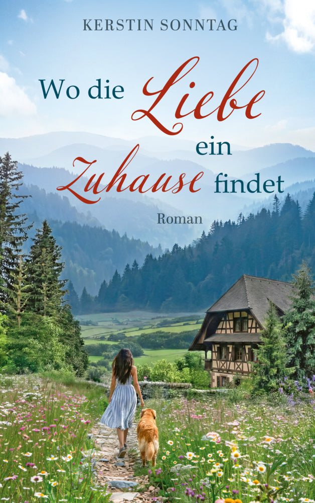 Wo die Liebe ein Zuhause findet (Kerstin Sonntag)