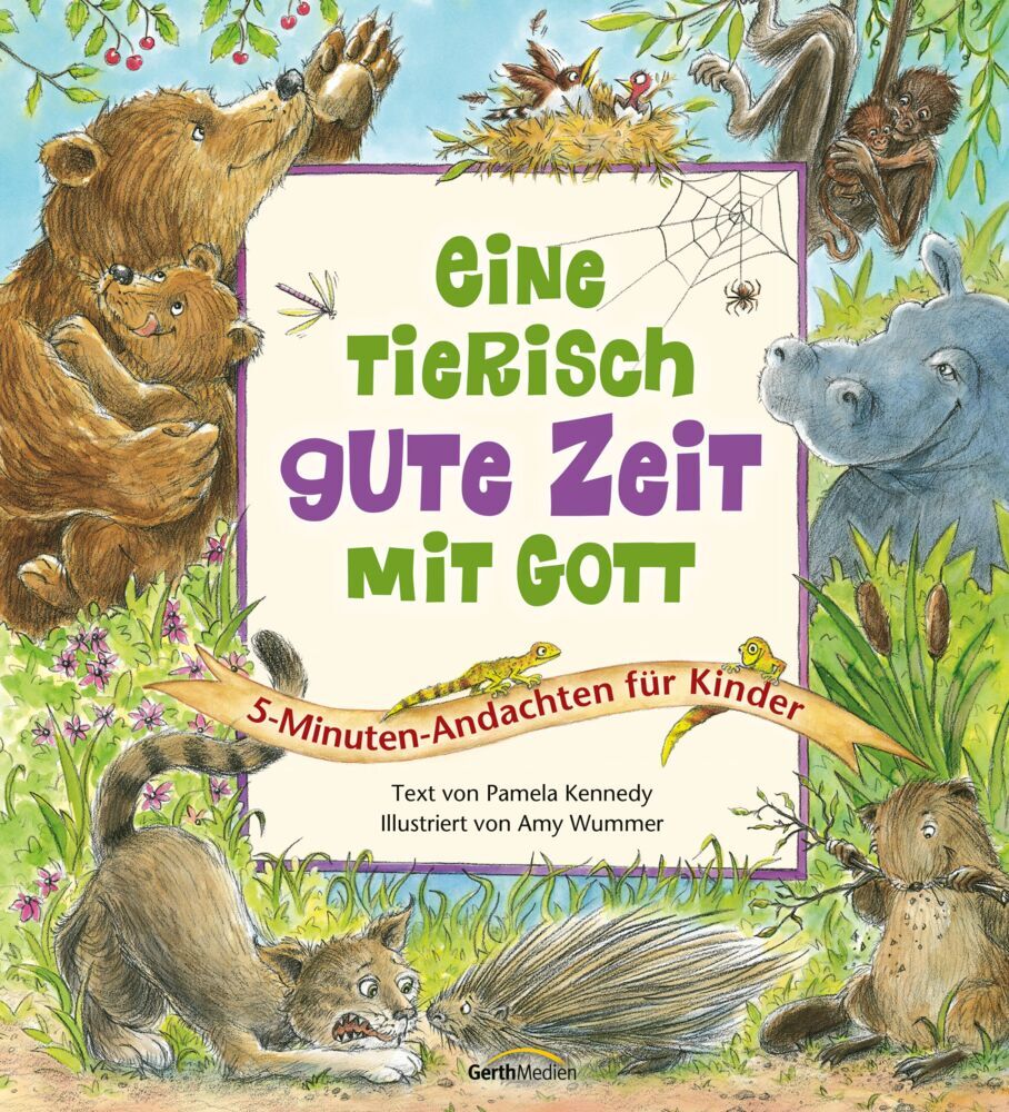 Eine tierisch gute Zeit mit Gott (Pamela Kennedy)