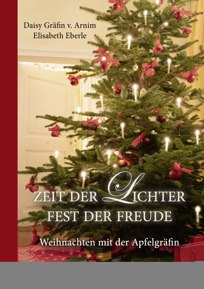 Zeit der Lichter, Fest der Freude (Daisy Gräfin V. Arnim)