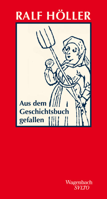 Aus dem Geschichtsbuch gefallen (Ralf Höller)
